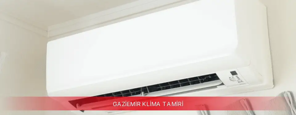 Gaziemir İlçemi Kumtel Klima Tamiri